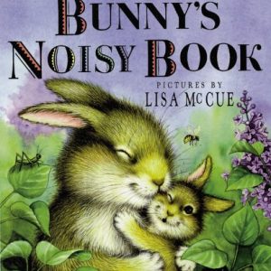 Bunny'S Noisy Book